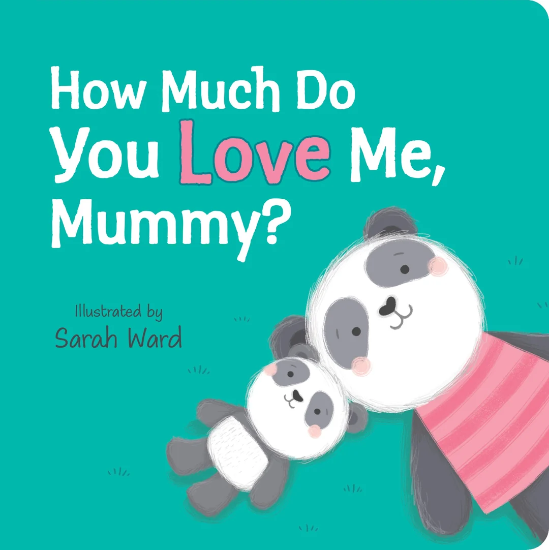 How Much Do You Love Me, Mummy Book How Much Do You Love Me, Mummy?